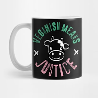 Veganism Means Justice Mug